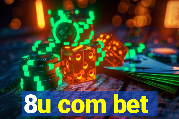 8u com bet